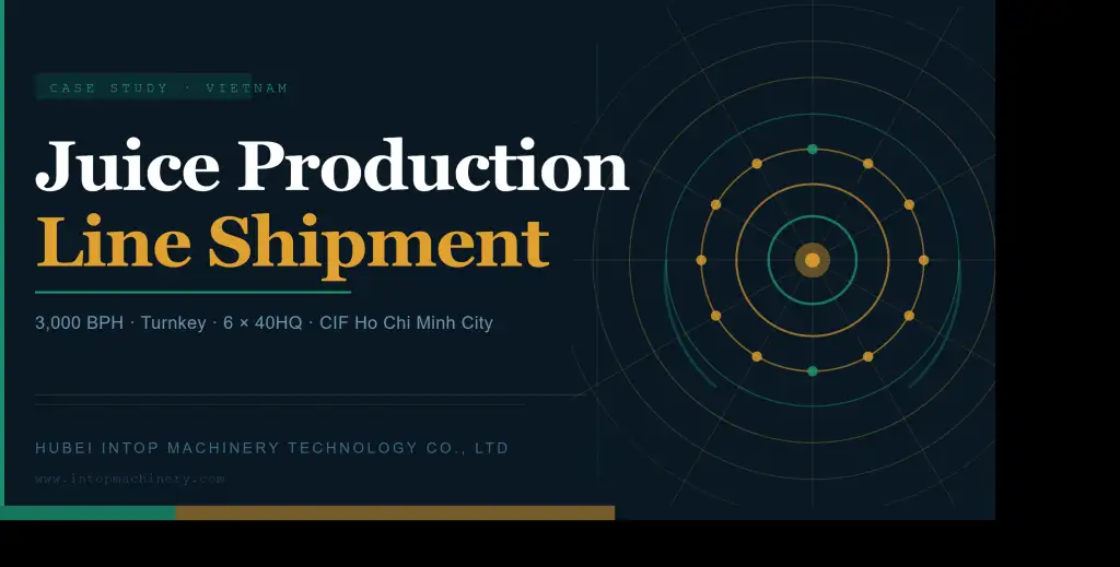 Complete Juice Production Line to Vietnam